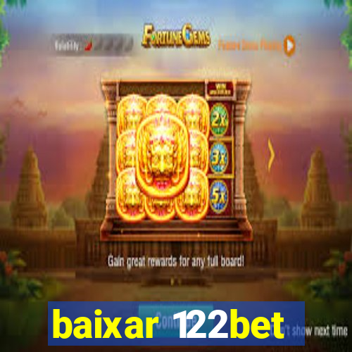 baixar 122bet